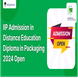 Indian Institute of Packaging (IIP) Admission in Distance Education Diploma in Packaging 2024 Open; Apply till Feb 29